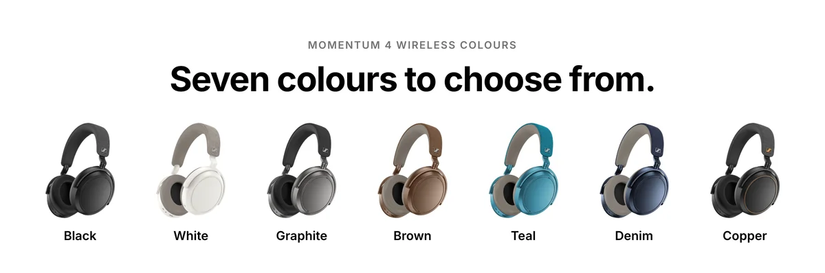Sennheiser Momentum 4 Wireless in Black, White, Graphite, Brown, Teal, Denim and Copper