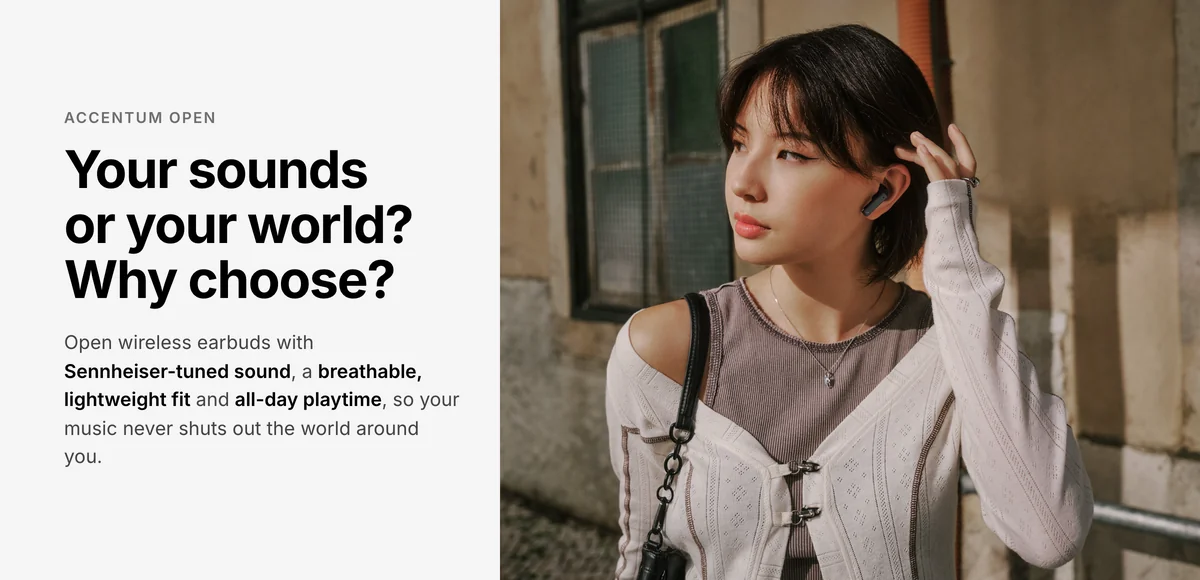 Sennheiser Accentum Open earbuds with an open-ear design, Sennheiser-tuned sound and all-day playtime