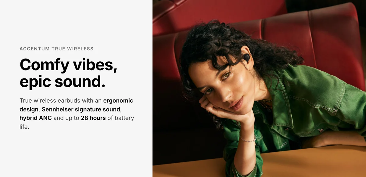 Sennheiser Accentum True Wireless earbuds with ergonomic design, signature sound, hybrid ANC and 28 hour battery