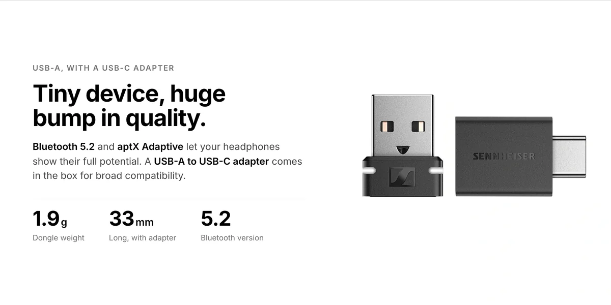 Sennheiser BTD 600 USB-A dongle and USB-C adapter, 1.9 g, 33 mm long with adapter, Bluetooth 5.2