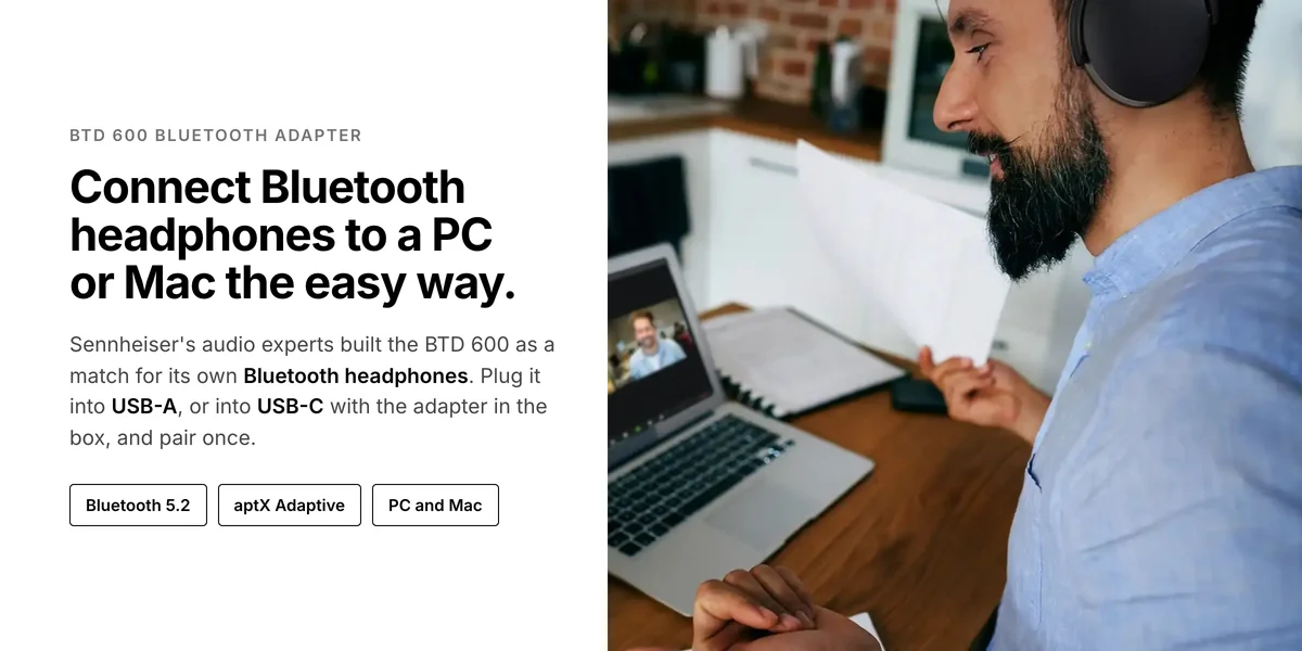 Sennheiser BTD 600 Bluetooth dongle connects Bluetooth headphones to a PC or Mac, man on a video call
