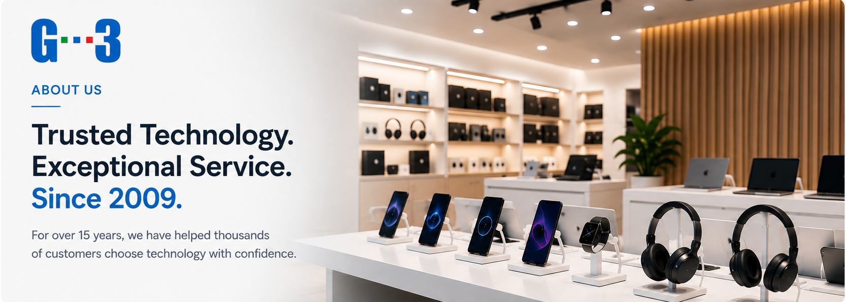 Trusted Technology. Exceptional Service. Since 2009.