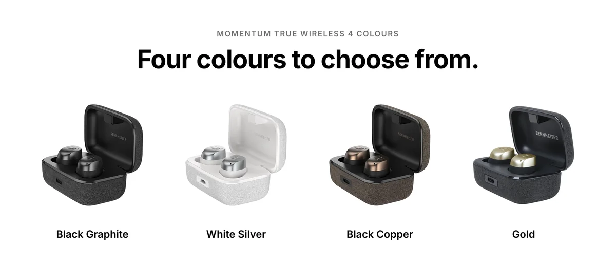 Sennheiser Momentum True Wireless 4 in Black Graphite, White Silver, Black Copper and Gold